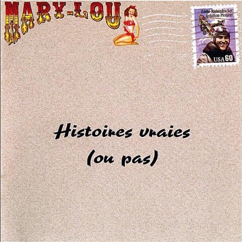 Mary-Lou album Histoires Vraies (ou pas)